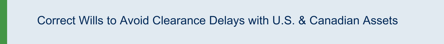 avoid-clearance-delays-u.s.-canada-estate-planning-aspira-wealth-cross-border-advisors.png